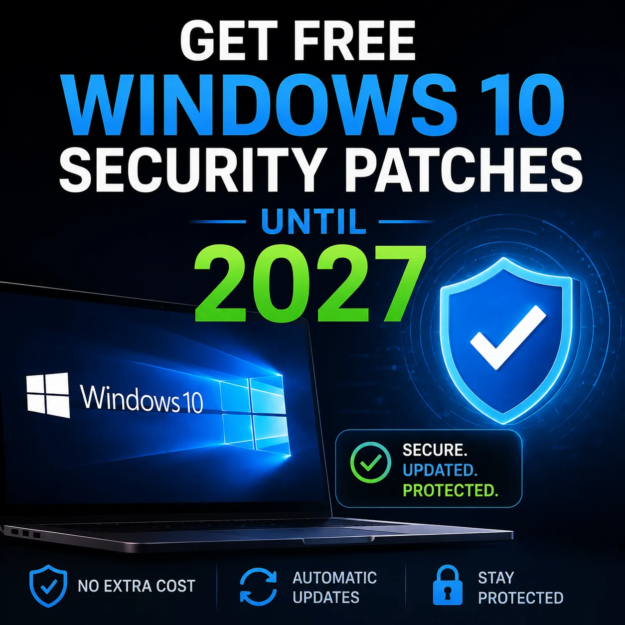 Get Free Windows 10 Security Patches Until 2027