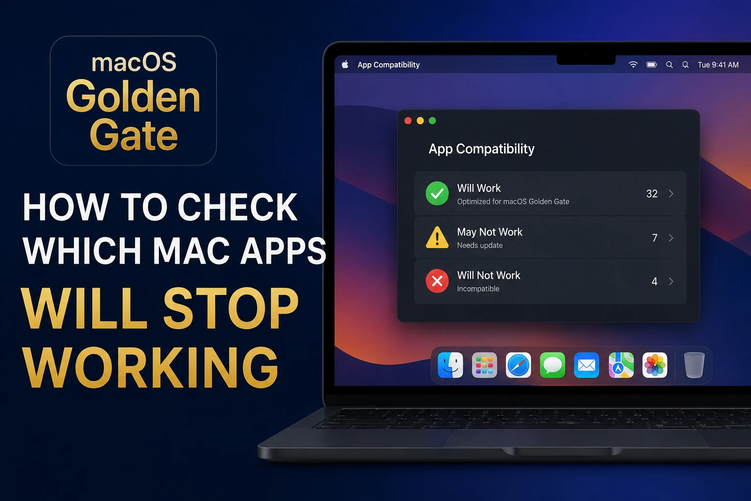 macOS Golden Gate: How to Check Which Mac Apps Will Stop Working